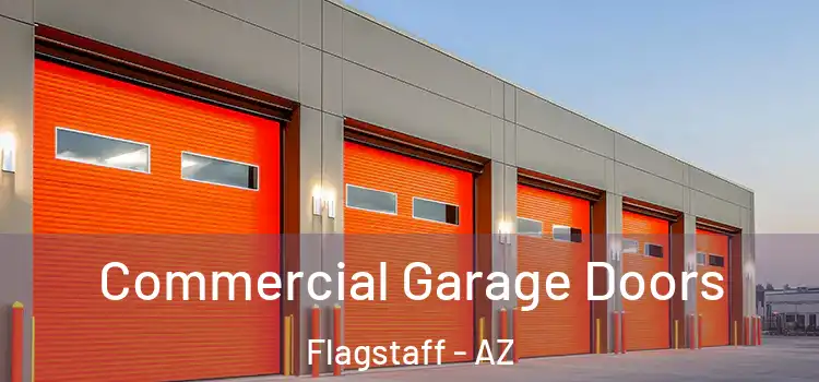  Commercial Garage Doors Flagstaff - AZ