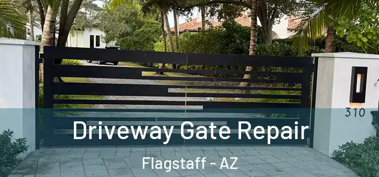 Driveway Gate Repair Flagstaff - AZ