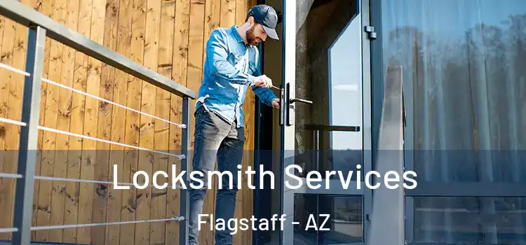 Locksmith Services Flagstaff - AZ