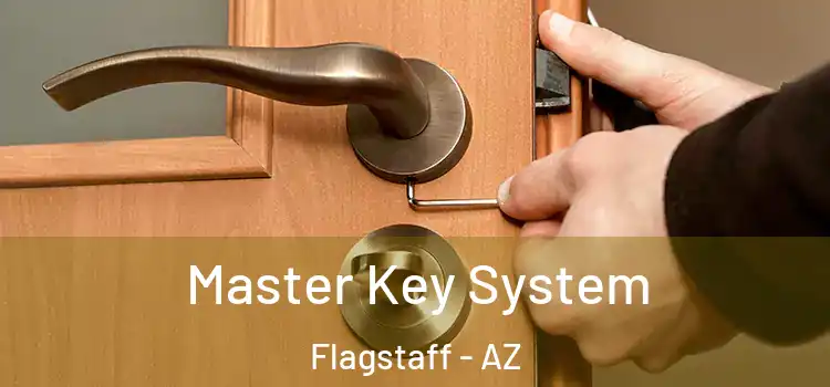 Master Key System Flagstaff - AZ
