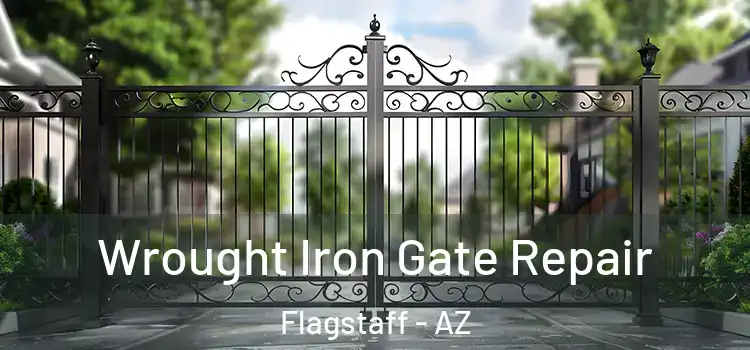 Wrought Iron Gate Repair Flagstaff - AZ